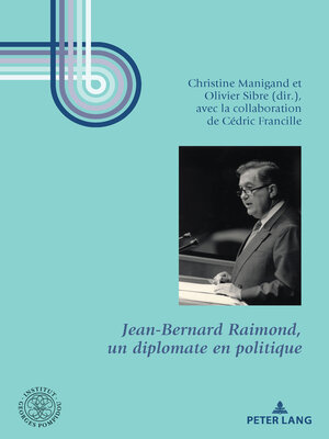 cover image of Jean-Bernard Raimond, un diplomate en politique